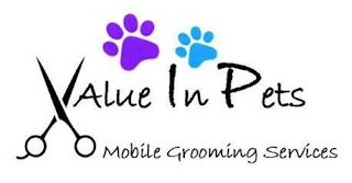 VALUE IN PETS MOBILE GROOMING SERVICES