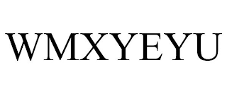 WMXYEYU