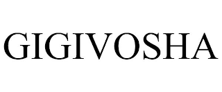 GIGIVOSHA