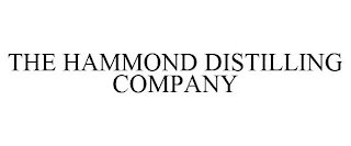 THE HAMMOND DISTILLING COMPANY