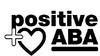 POSITIVE ABA