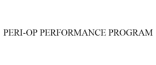 PERI-OP PERFORMANCE PROGRAM