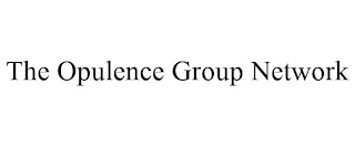 THE OPULENCE GROUP NETWORK