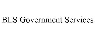 BLS GOVERNMENT SERVICES