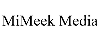 MIMEEK MEDIA