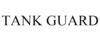 TANK GUARD