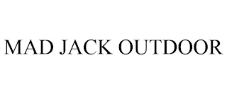 MAD JACK OUTDOOR
