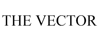 THE VECTOR