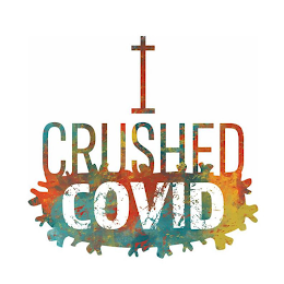 I_CRUSHED COVID