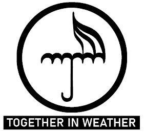 TOGETHER IN WEATHER