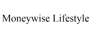 MONEYWISE LIFESTYLE