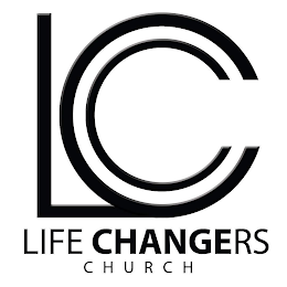 LCC LIFE CHANGERS CHURCH