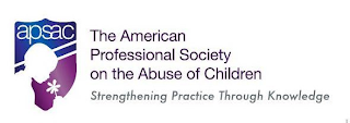 APSAC THE AMERICAN PROFESSIONAL SOCIETY ON THE ABUSE OF CHILDREN STRENGTHENING PRACTICE THROUGH KNOWLEDGE