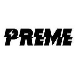 PREME