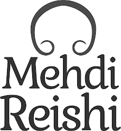 MEHDI REISHI