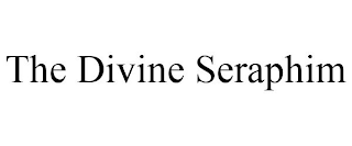 THE DIVINE SERAPHIM