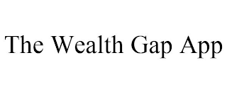 THE WEALTH GAP APP