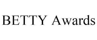 BETTY AWARDS