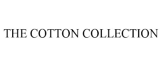 THE COTTON COLLECTION