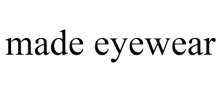 MADE EYEWEAR
