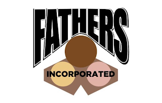 FATHERS INCORPORATED