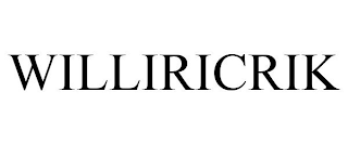 WILLIRICRIK