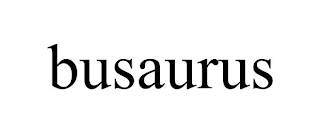 BUSAURUS