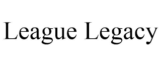 LEAGUE LEGACY