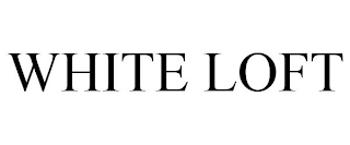 WHITE LOFT