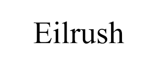EILRUSH