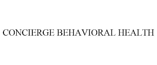 CONCIERGE BEHAVIORAL HEALTH