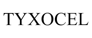 TYXOCEL