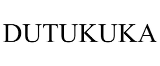 DUTUKUKA