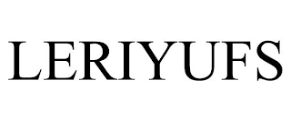 LERIYUFS