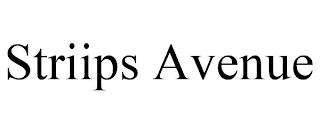 STRIIPS AVENUE