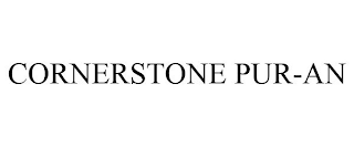 CORNERSTONE PUR-AN