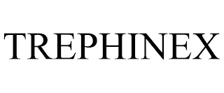 TREPHINEX