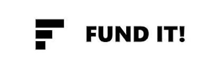 F FUND IT!