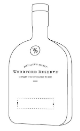 WR DISTILLER'S SELECT WOODFORD RESERVE KENTUCKY STRAIGHT BOURBON WHISKEY