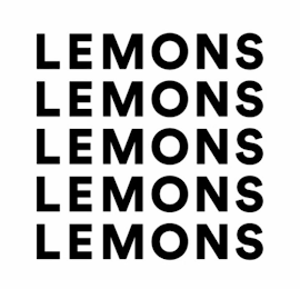 LEMONS LEMONS LEMONS LEMONS LEMONS