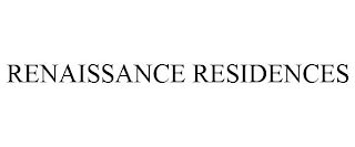 RENAISSANCE RESIDENCES