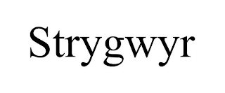 STRYGWYR