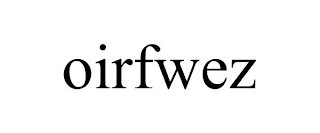 OIRFWEZ