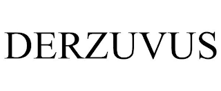 DERZUVUS