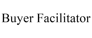 BUYER FACILITATOR