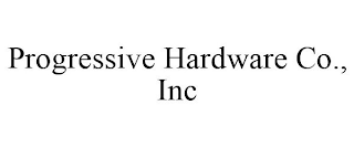 PROGRESSIVE HARDWARE CO., INC