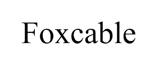 FOXCABLE