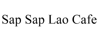 SAP SAP LAO CAFE