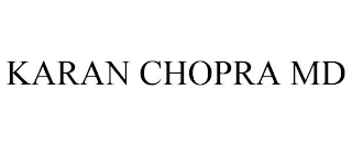 KARAN CHOPRA MD