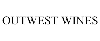 OUTWEST WINES